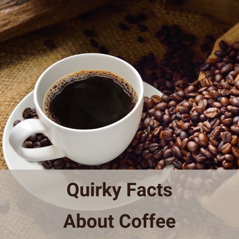 There are so many quirky facts about coffee.