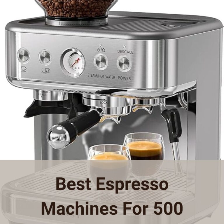 There are a few espresso machines for 500 USD on the market. Let's find out their pros and cons.