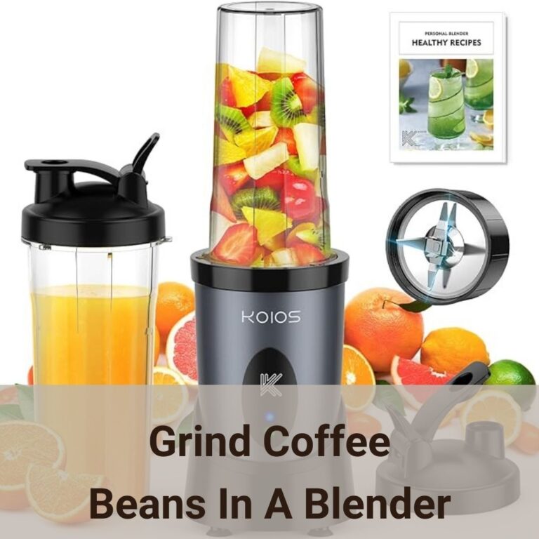 IS IT OK TO GRIND COFFEE BEANS IN A BLENDER?