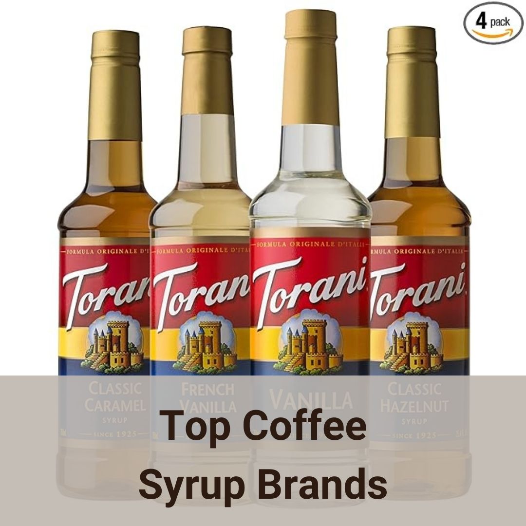 Top 9 Coffee Syrup Brands Of My Pick: Reviews And Ratings