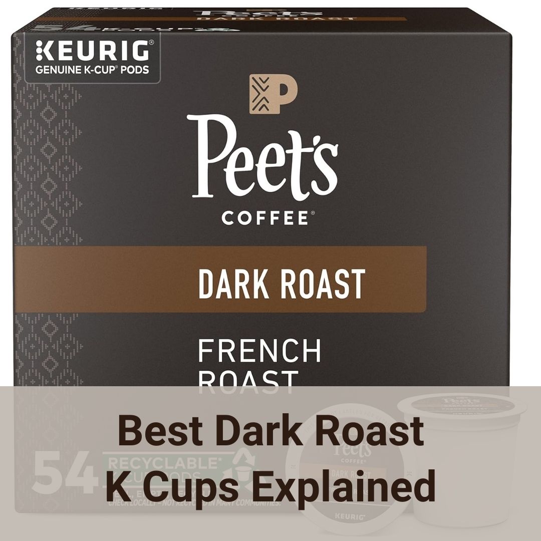 kirkland dark roast k cups caffeine content