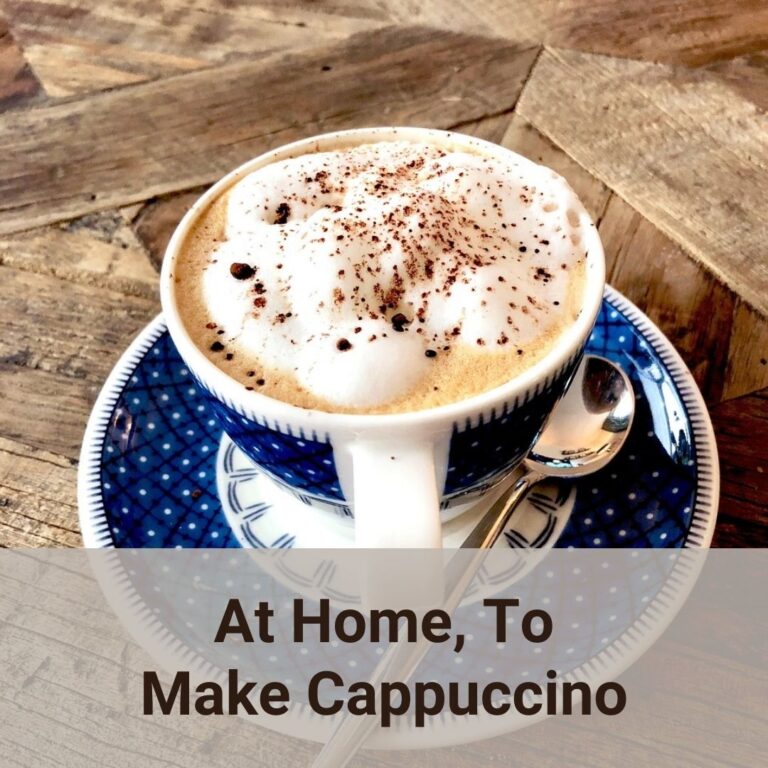 This article is about how to make cappuccino at home without espresso machine.