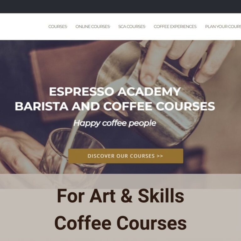 Many organizations offer various coffee courses.