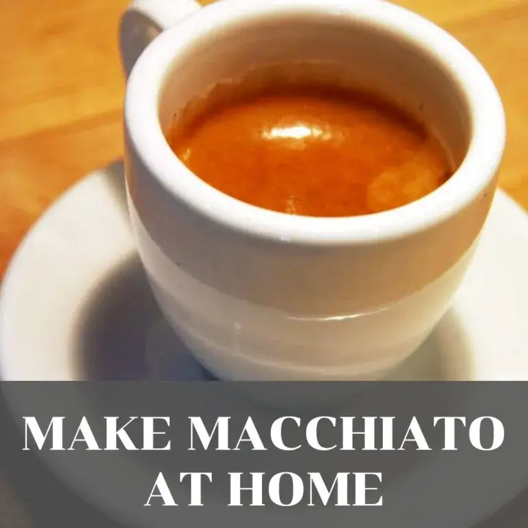 You can make macchiato at home without an espresso maker. Here are the two ways to do it: